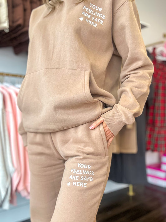 Your Feelings Are Safe Here Sweatpants