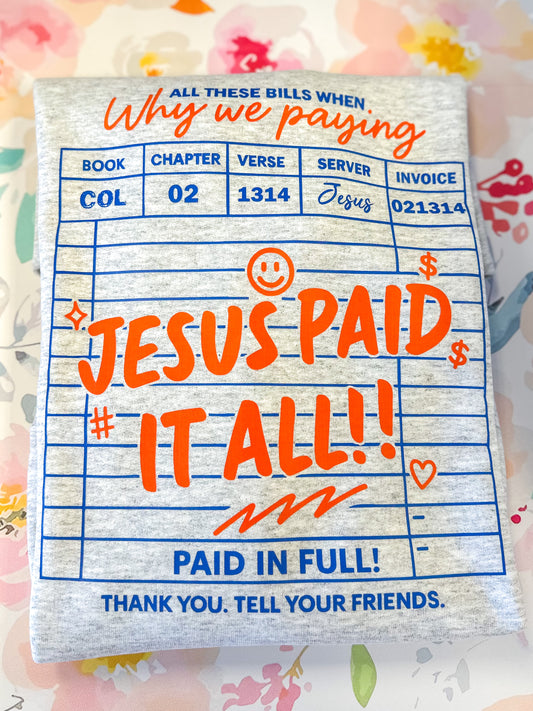 Jesus Paid It All Crewneck