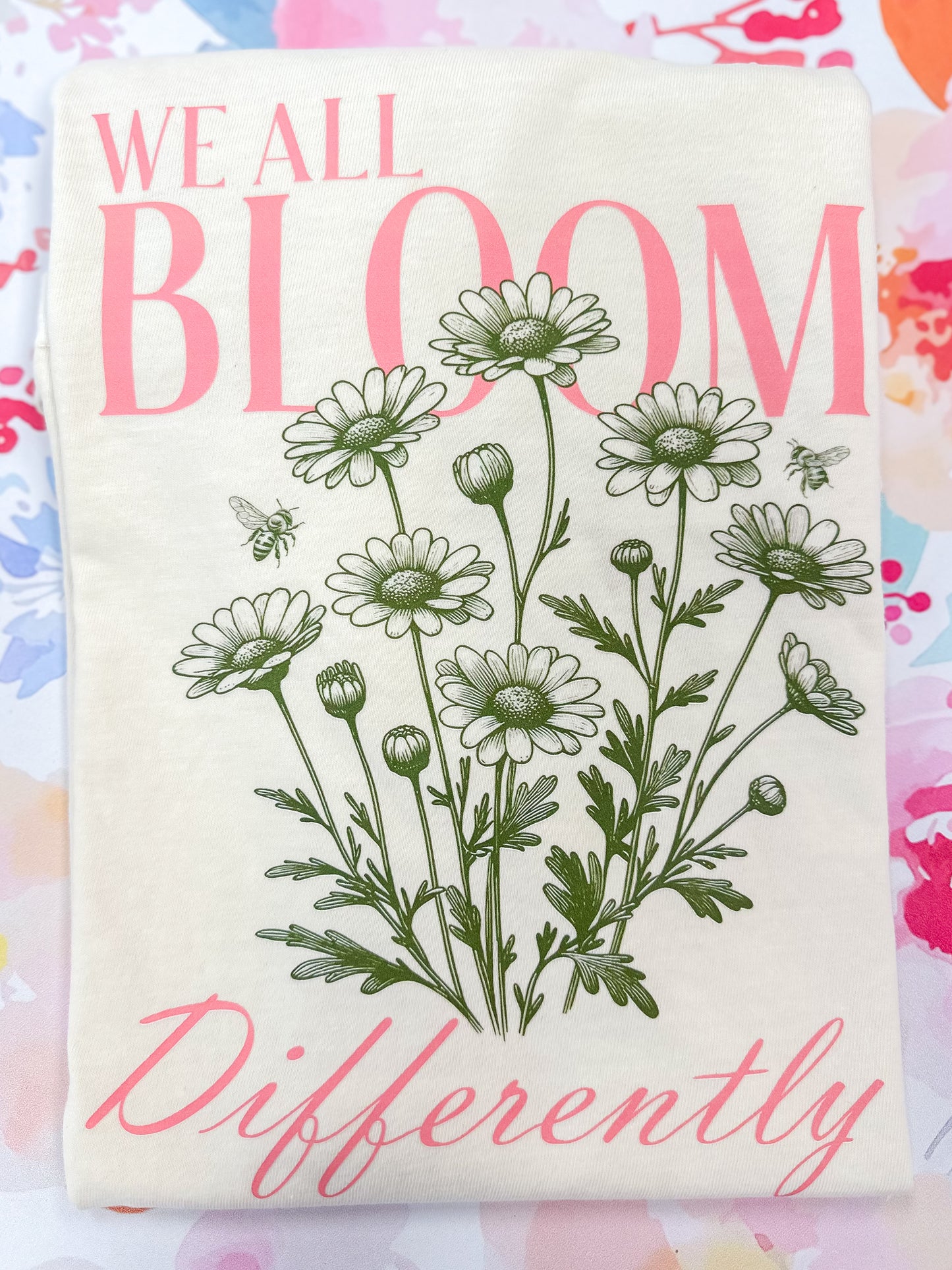 We All Bloom Differently Graphic Tee