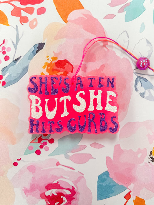 She's A Ten But She Hits Curbs Car Freshie