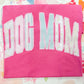 Dog Mom Graphic Tee