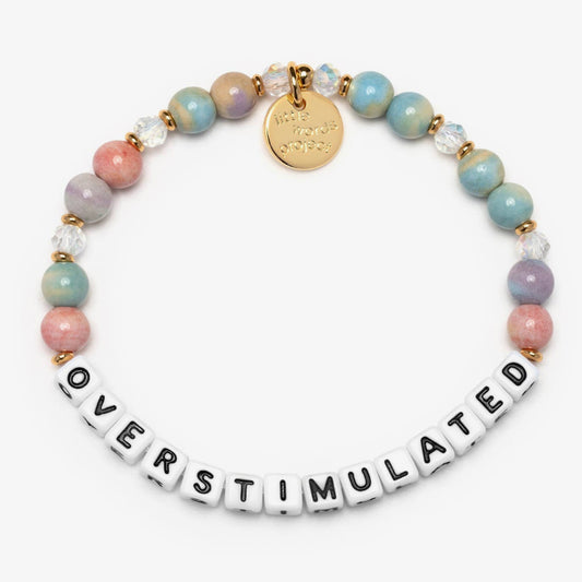 Overstimulated Bracelet | Little Words Project