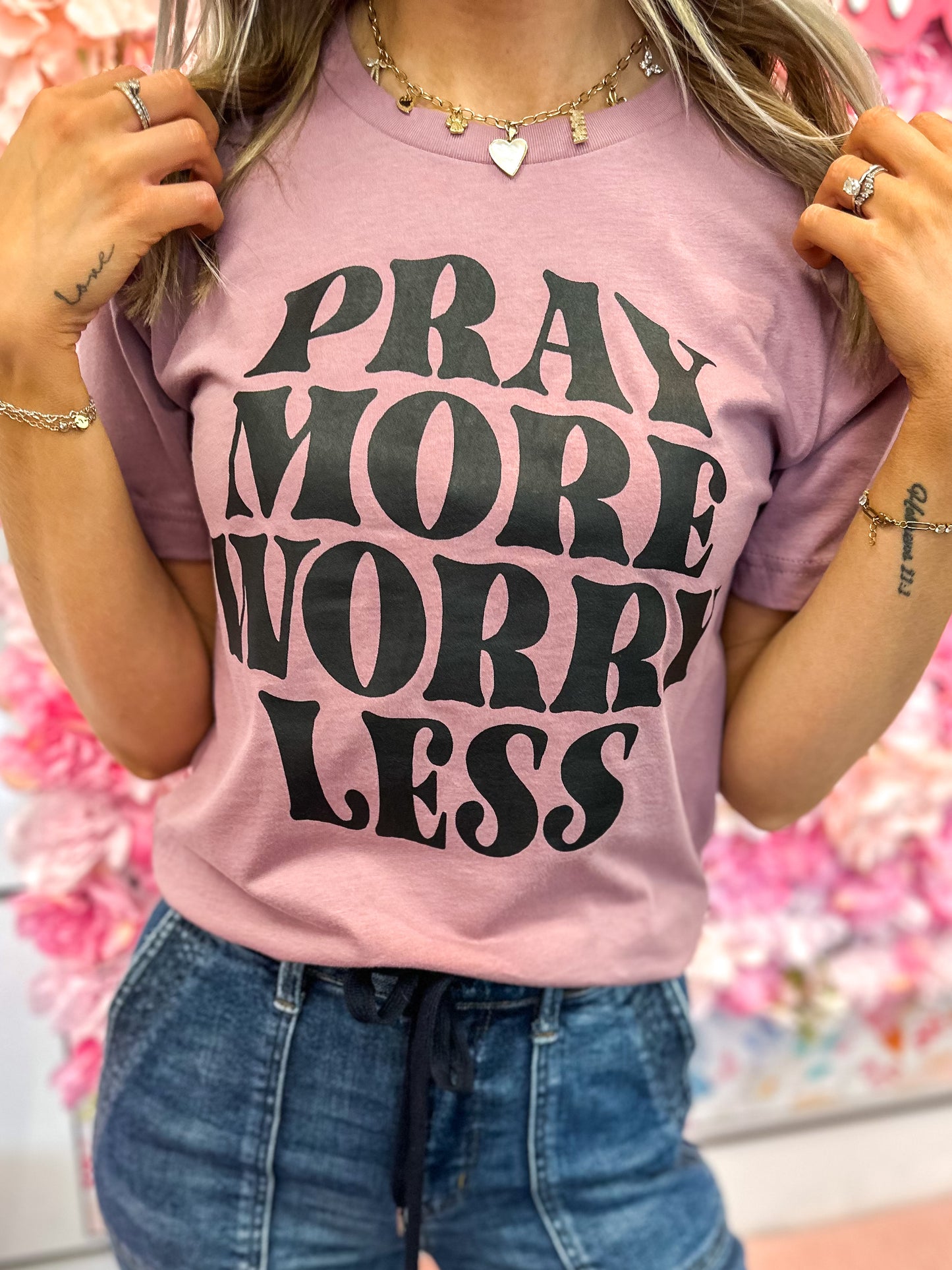 Pray More Worry Less Graphic Tee