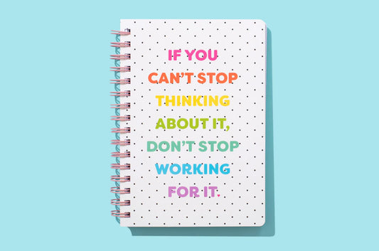 Can't Stop Don't Stop Notebook